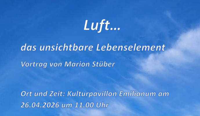 Luft, das unsichtbare Lebenselement